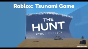 roblox tsunami game hunt badge